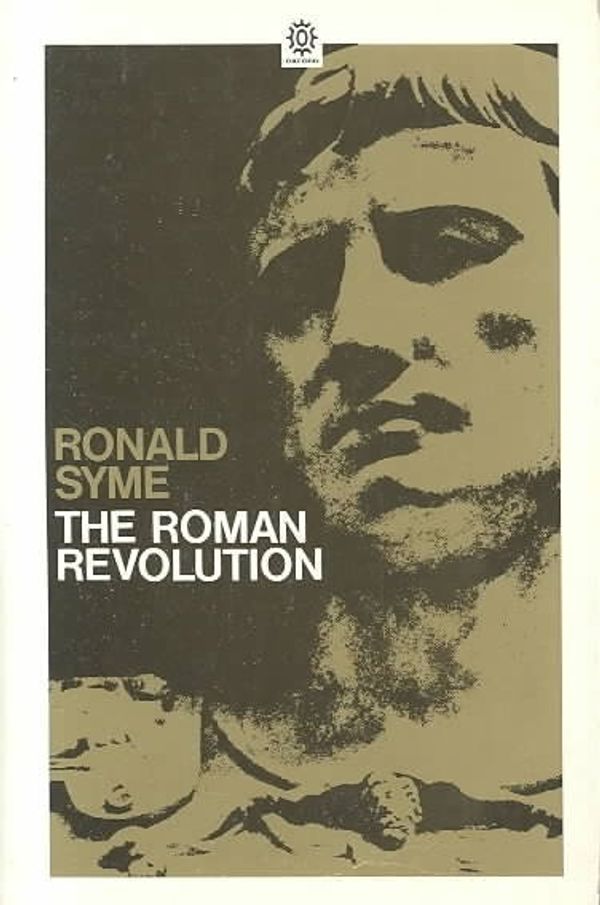 Cover Art for 9780198810018, The Roman Revolution by Ronald Syme