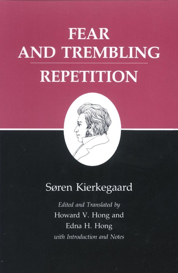 Cover Art for 9781400846955, Kierkegaard's Writings: Fear and Trembling/ Repetition v. 6 by Søren Kierkegaard