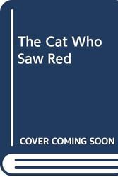 Cover Art for 9780606132510, The Cat Who Saw Red by Lilian Jackson Braun