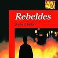 Cover Art for 9781594378072, Rebeldes by Susan E. Hinton