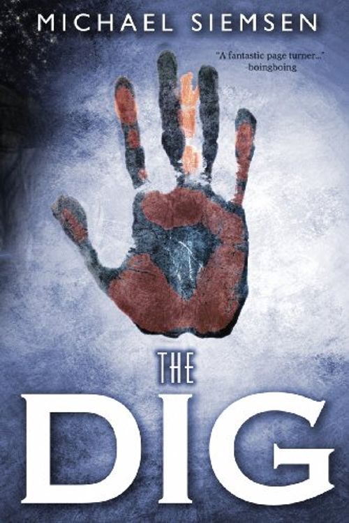 Cover Art for 9781940757100, The Dig by Michael Siemsen