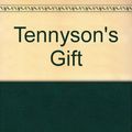 Cover Art for 9781405610544, Tennyson's Gift by Lynne Truss