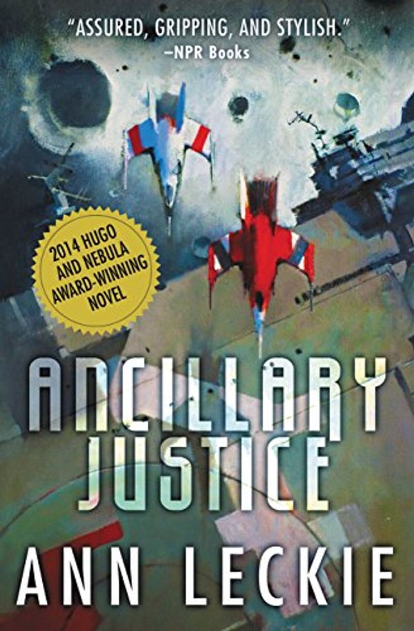 Cover Art for B00BAXFDLM, Ancillary Justice by Ann Leckie