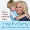 Cover Art for 9780525950110, Louder Than Words by Jenny McCarthy