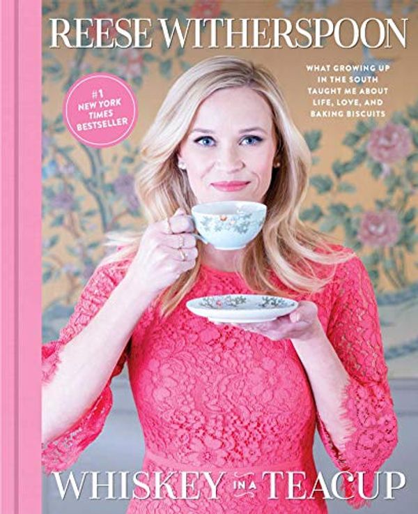 Cover Art for 9781982110185, Whiskey in a Teacup by Reese Witherspoon