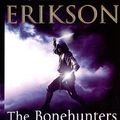 Cover Art for 9780553813159, The Bonehunters: Malazan Book Of Fallen 6 by Steven Erikson