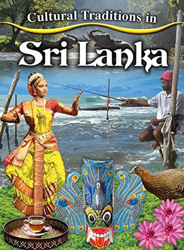 Cover Art for 9780778781073, Cultural Traditions in Sri LankaCultural Traditions in My World by O'Brien Cynthia