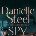 Cover Art for 9781760788391, Spy by Danielle Steel