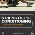 Cover Art for 9780415666640, Strength and Conditioning by John Cissik