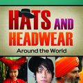 Cover Art for 9781610690638, Hats and Headwear around the World: A Cultural Encyclopedia by Beverly Chico