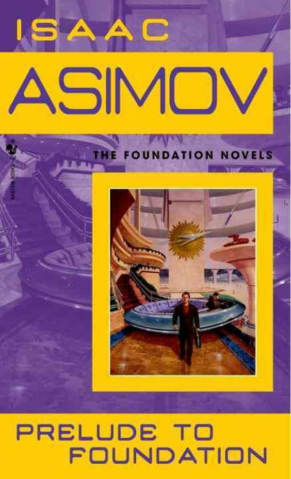 Cover Art for 9780833533074, Prelude to Foundation by Isaac Asimov