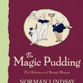 Cover Art for 9780732284329, The Magic Pudding by Norman Lindsay