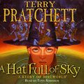 Cover Art for B01N2GBA0V, A Hat Full of Sky: (Discworld Novel 32) (Discworld Novels) by Terry Pratchett (2004-04-29) by Terry Pratchett;Tony Robinson