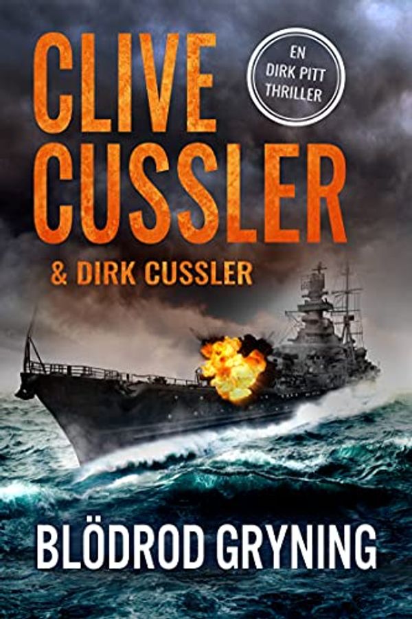 Cover Art for B09HVD2G6H, Blodröd gryning (Dirk Pitt Book 21) (Swedish Edition) by Clive Cussler