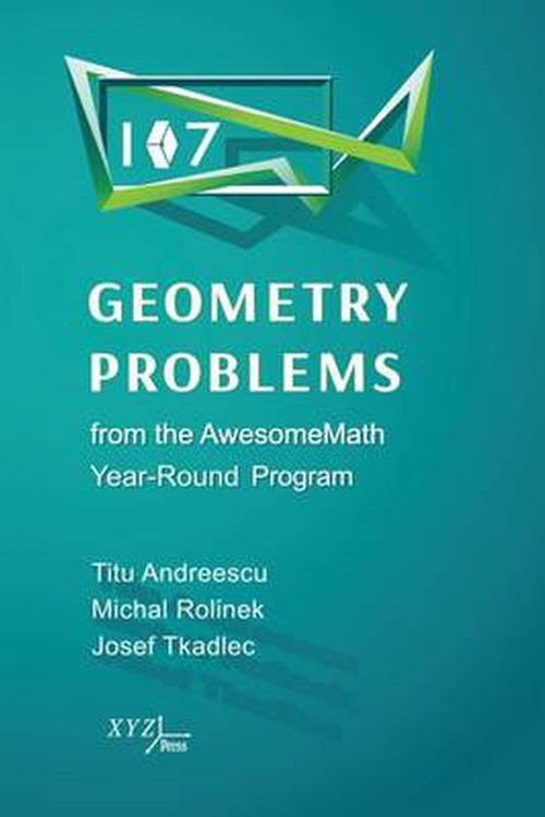Cover Art for 9780979926976, 107 Geometry Problems from the Awesomemath Year-Round Program by Titu Andreescu