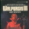 Cover Art for 9780451115720, Walpurgis III by Mike Resnick