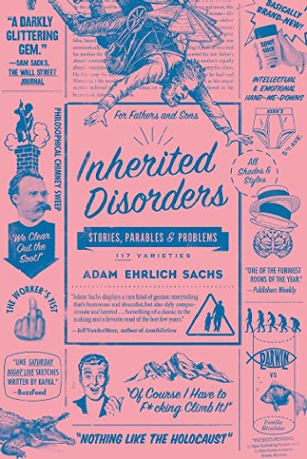Cover Art for 9781682450819, Inherited DisordersStories, Parables & Problems by Adam Sachs
