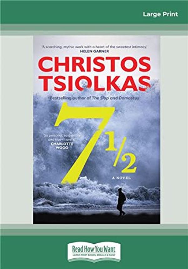 Cover Art for 9780369377760, Seven and a Half by Christos Tsiolkas