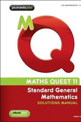 Cover Art for 9781118317808, Maths Quest 11 Standard General Mathematics Solutions Manual 2E Flexisaver & eBookPLUS by Robyn Williams