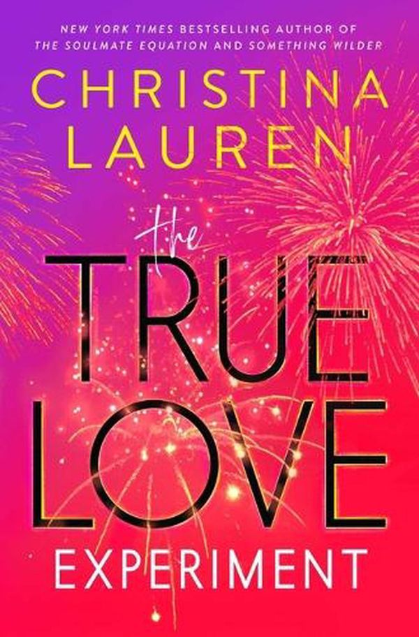 Cover Art for 9781982173432, The True Love Experiment by Christina Lauren