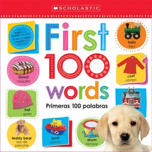 Cover Art for 9780545916950, Lift the Flap First 100 Words / Primeras 100 Palabras (Scholastic Early Learners) by Scholastic