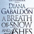 Cover Art for 9781446494295, A Breath Of Snow And Ashes: (Outlander 6) by Diana Gabaldon