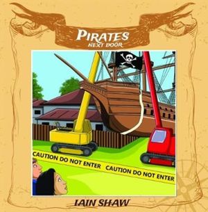 Cover Art for 9781787104570, Pirates Next Door by Ian Shaw