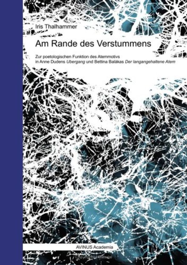 Cover Art for 9783930064748, Am Rande des Verstummens by Iris Thalhammer