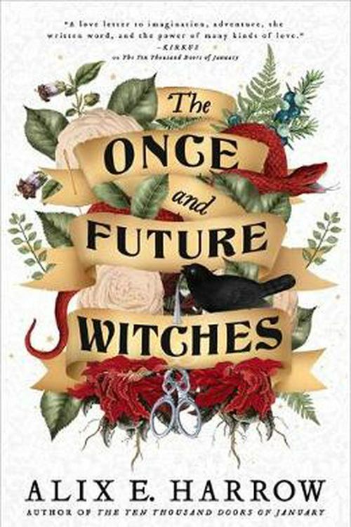 Cover Art for 9780356512495, The Once and Future Witches by Alix E. Harrow
