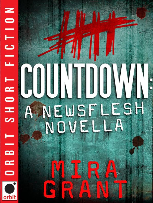 Cover Art for 9780316204484, Countdown by Mira Grant