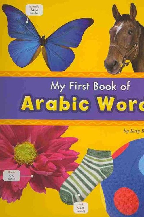 Cover Art for 9781429661614, Myfirst Book of Arabic Words by Kudela, Katy R.