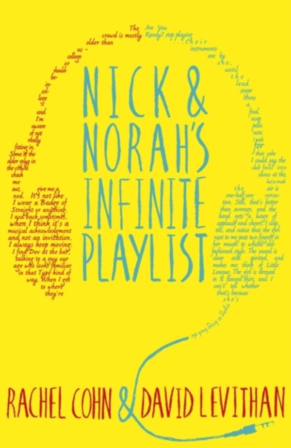 Cover Art for 9781405272438, Nick and Norah's Infinite Playlist by Rachel Cohn
