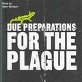 Cover Art for 9781740932035, Due Preparations for the Plague by Janette Turner Hospital