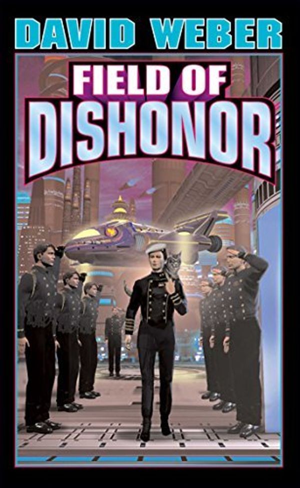 Cover Art for B015QLCU0A, [Field of Dishonor (Honorverse)] [By: Weber, David] [June, 2013] by David Weber