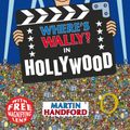 Cover Art for 9781406313222, Where’s Wally? In Hollywood by Martin Handford