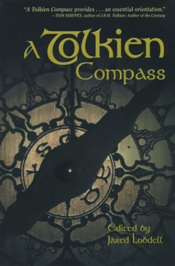 Cover Art for 9780875483030, A Tolkien Compass by Jared Lobdell