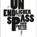 Cover Art for 9783462305371, Unendlicher Spaß: Infinite Jest. Roman by David Foster Wallace