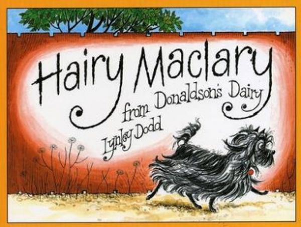 Cover Art for 9780733307690, Hairy Maclary from Donaldson's Dairy by Lynley Dodd