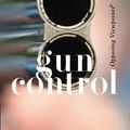 Cover Art for 9780737736601, Gun Control by Tamara L Roleff