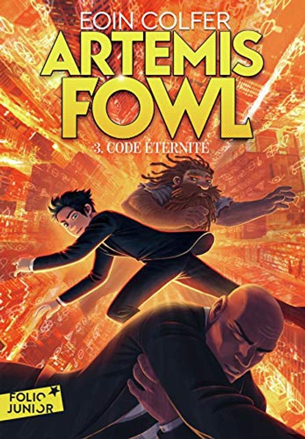 Cover Art for B07QL1ZP4G, Artemis Fowl (Tome 3) - Code éternité (French Edition) by Eoin Colfer
