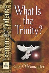 Cover Art for 9780736906135, What is the Trinity? by Ralph O Muncaster