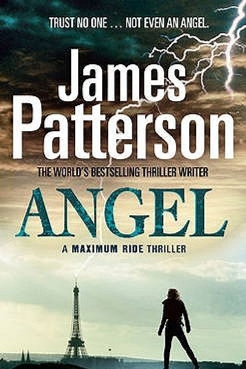 Cover Art for 9781846054679, Maximum Ride Angel by James Patterson