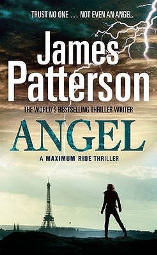 Cover Art for 9781846054679, Maximum Ride Angel by James Patterson