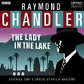 Cover Art for 9781408440520, The Lady In The Lake by Raymond Chandler, Full Cast, Toby Stephens