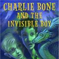 Cover Art for 9780807223635, Charlie Bone and the Invisible Boy (The Children of the Red King, Book 3) by Jenny Nimmo