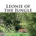 Cover Art for 9781495986574, Leonie of the Jungle by Joan Conquest