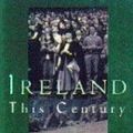 Cover Art for 9780316907392, Ireland This Century by Tony Gray