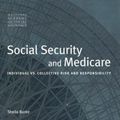 Cover Art for 9780815712831, Social Security and Medicare: Individual Versus Collective Risk and Responsibility (Conference of the National Academy of Social Insurance) by Sheila Burke