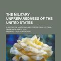 Cover Art for 9780217598415, Military Unpreparedness of the United States by Frederic Louis Huidekoper