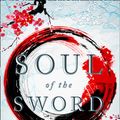 Cover Art for 9781848457409, Soul Of The Sword (Shadow of the Fox, Book 2) by Julie Kagawa